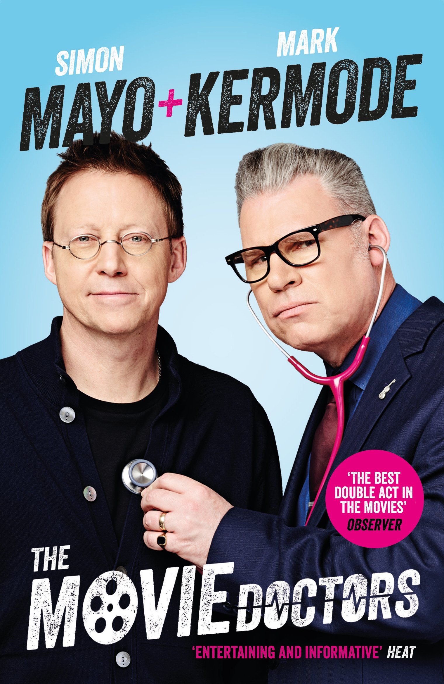 The Movie Doctors /Simon Mayo & Mark Kermode