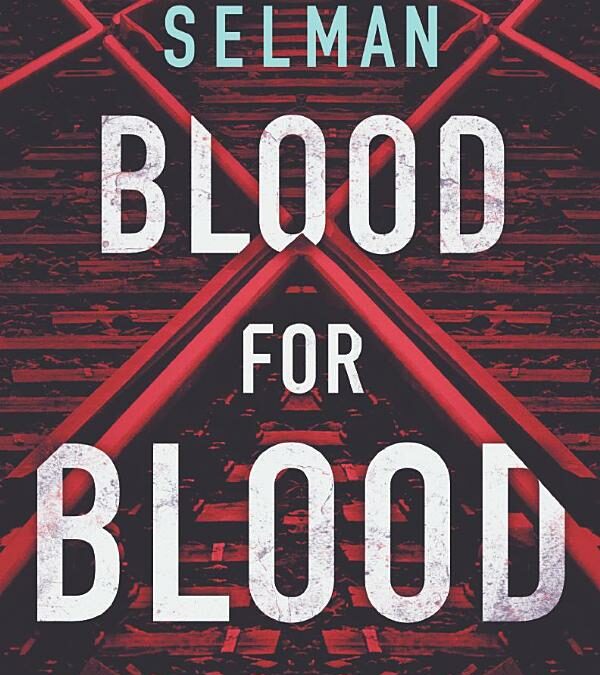 Blood for Blood (Ziba Mackenzie 1)/Victoria Selman